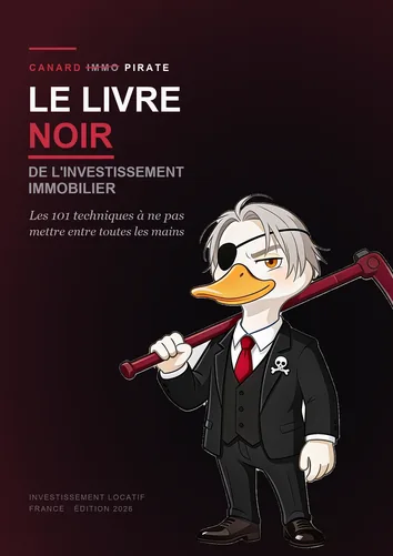 Le livre noir de l’investissement immobilier — Les 101 techniques à ne pas mettre entre toutes les mains